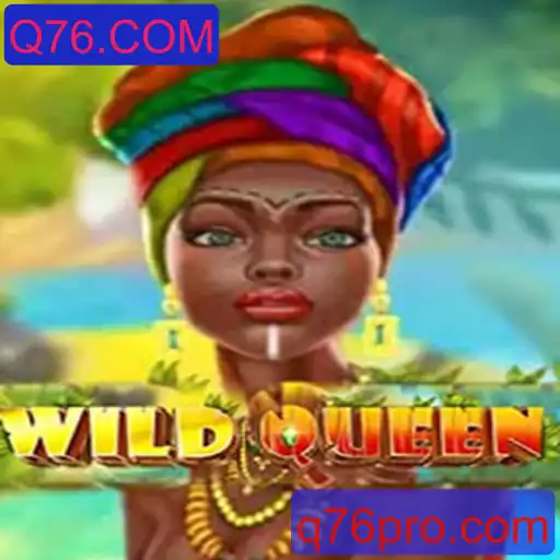 WildQueen: Descubra a Aventura Fascinante do Universo Q76.COM